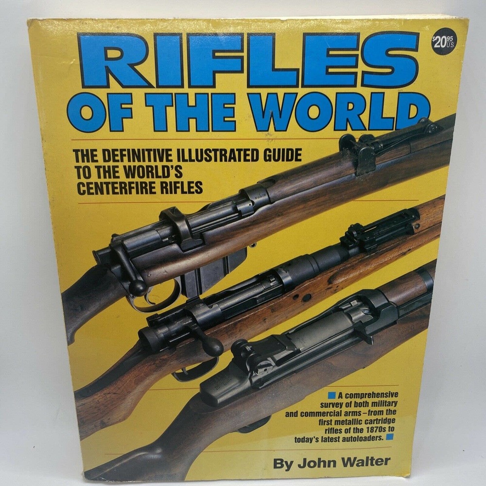 1993 Rifles of the World Paperback Book Reference Guide by John Walter
